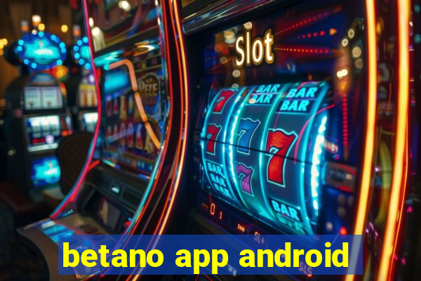 betano app android